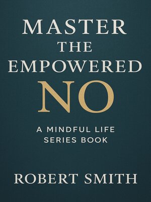 cover image of Master the Empowered No